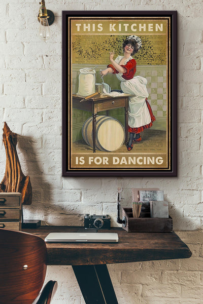 This Kitchen Is For Dancing Baking Poster Framed Matte Canvas