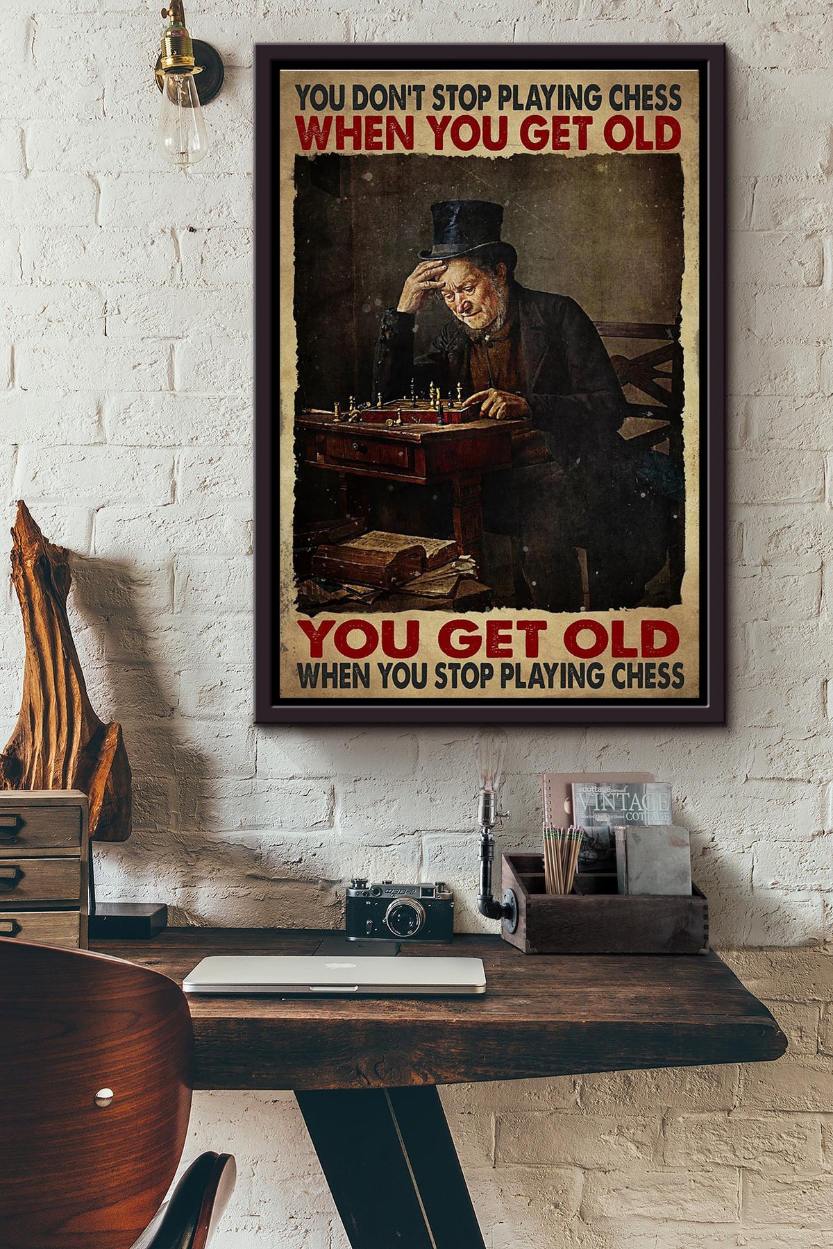 You Dont Stop Playing Chess When You Get Old You Get Old When You Stop Playing Chess Poster Framed Matte Canvas