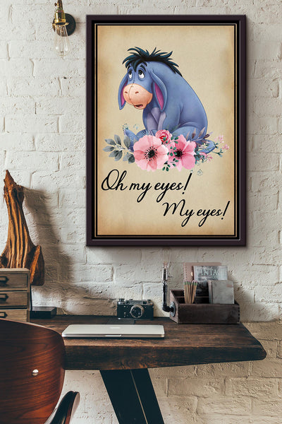 Eyeore Oh My Eyes Flowers Poster Framed Matte Canvas