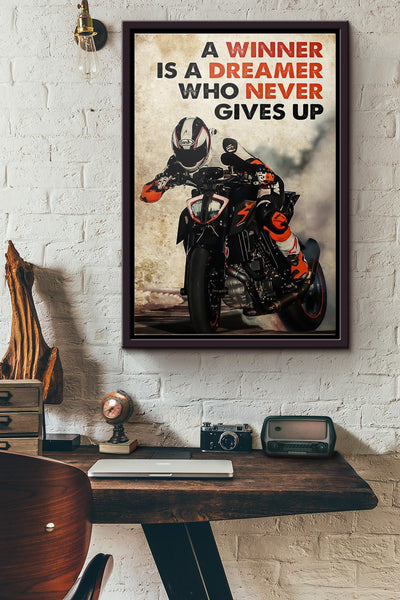 Biker A Winner Is A Dreamer Who Never Gives Up Poster Framed Matte Canvas