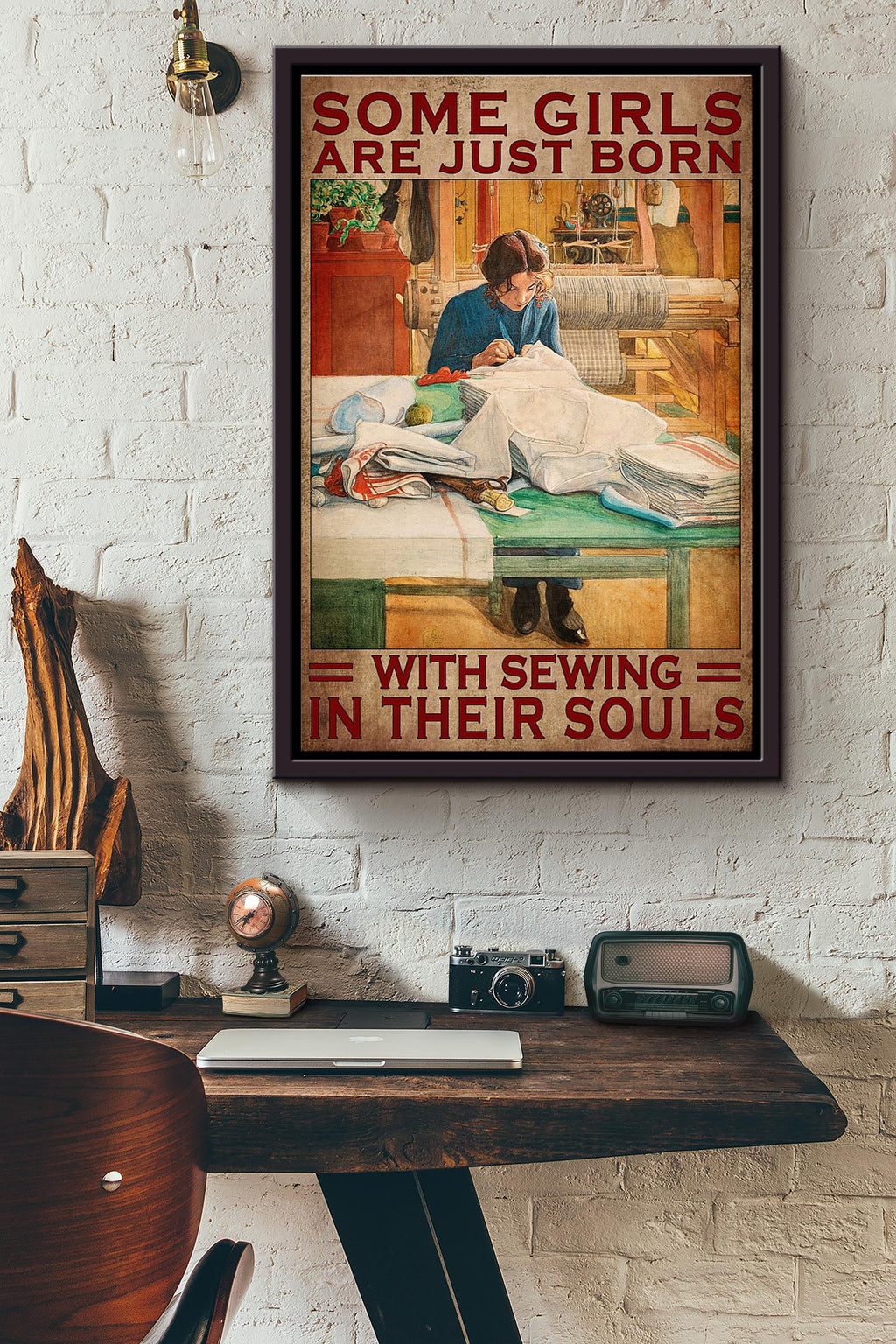 Some Girls Are Just Born With Sewing In Their Souls Poster Framed Matte Canvas