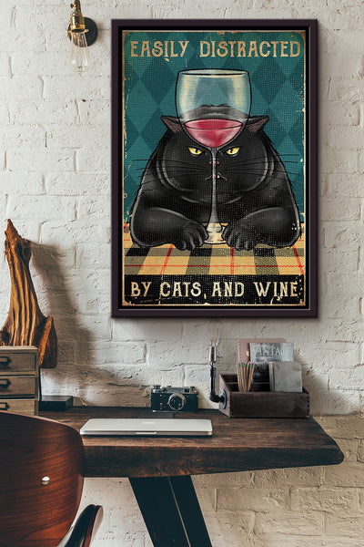Chubby Cat Easily Distracted By Cats And Wine Poster Framed Matte Canvas