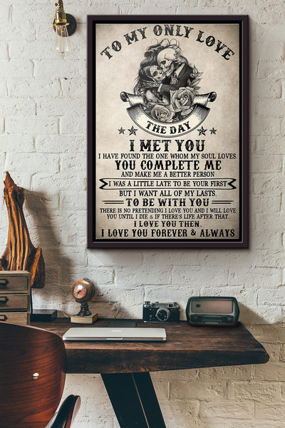Skull To My Only Lover I Met You Poster Framed Matte Canvas
