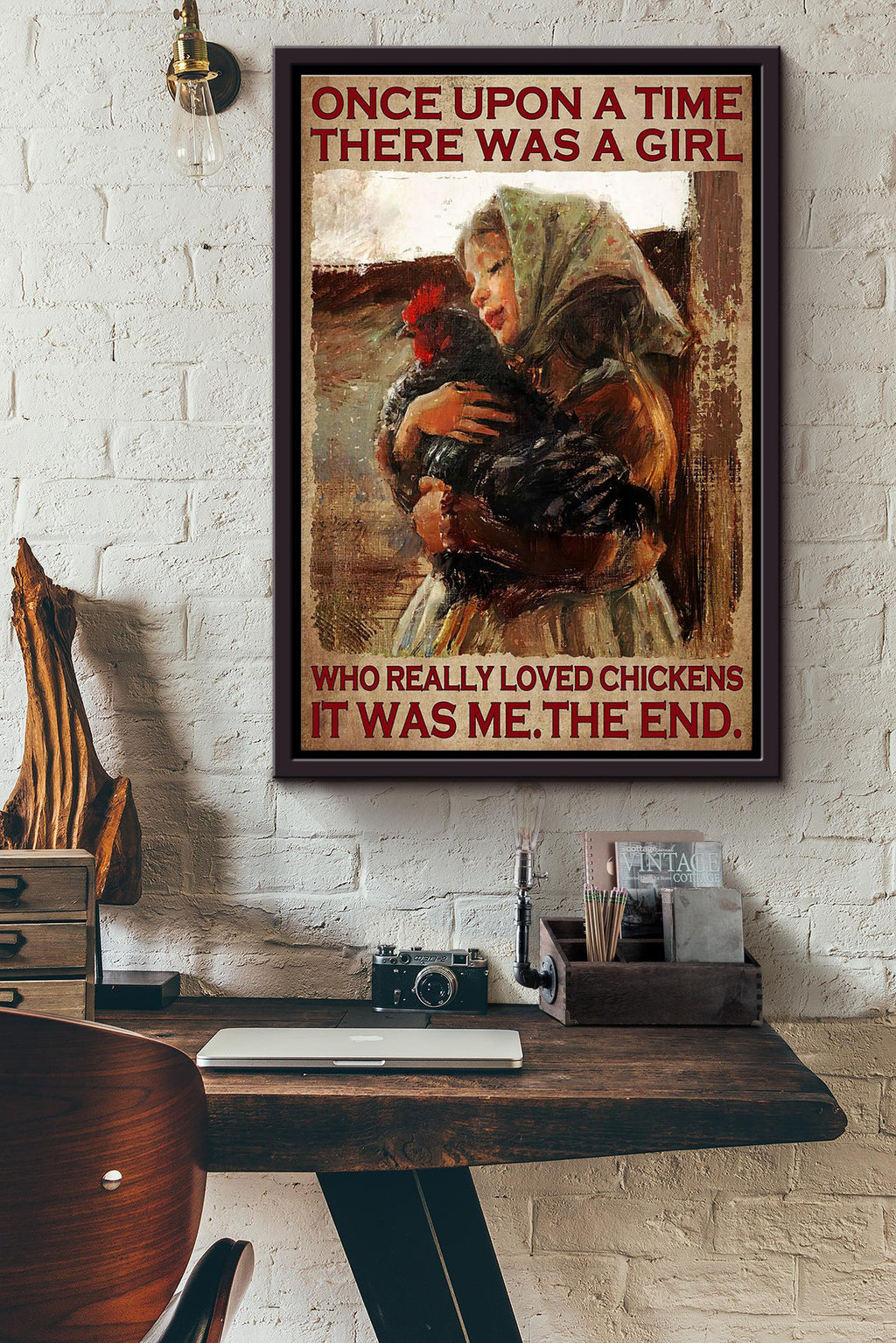 There Was A Girl Who Really Loved Chickens It Was Me Poster Framed Matte Canvas