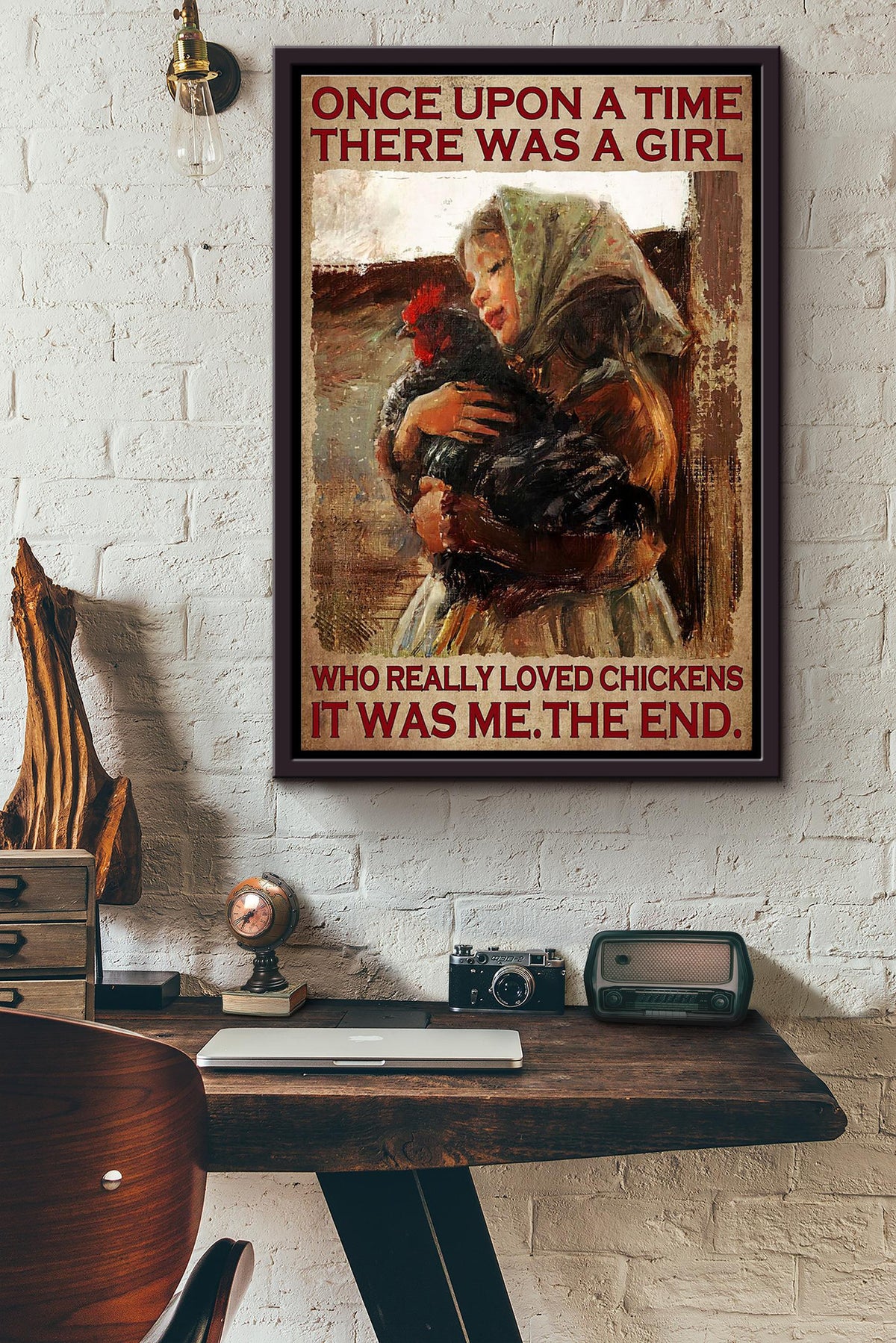 There Was A Girl Who Really Loved Chickens It Was Me Poster Framed Matte Canvas
