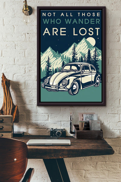 Classic Car Not All Who Wander Are Lost Poster Framed Matte Canvas