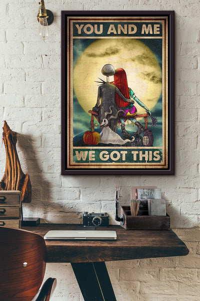 Skellington Moonlight You And Me We Got This Halloween Poster Framed Matte Canvas