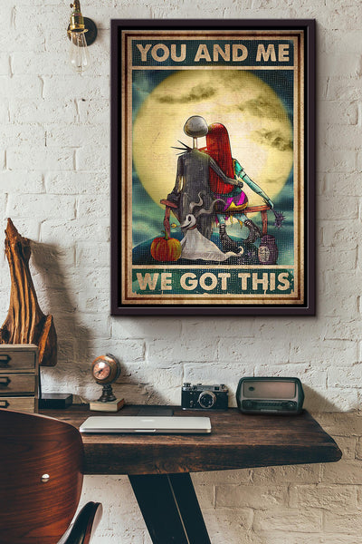 Skellington Moonlight You And Me We Got This Halloween Poster Framed Matte Canvas