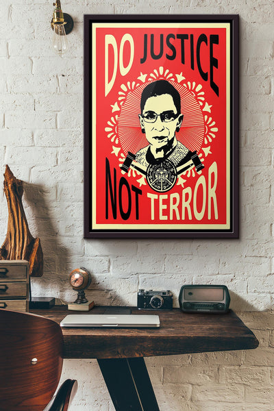 Ruth Baber Do Justice Not Tearror Poster Framed Matte Canvas
