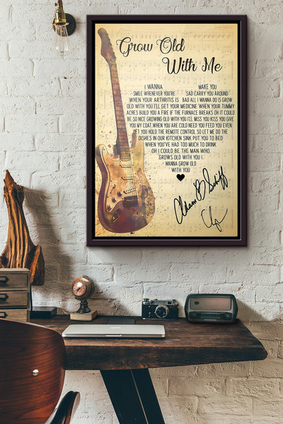 Guitar Grow Old With Me Lyrics Signature Poster Framed Matte Canvas