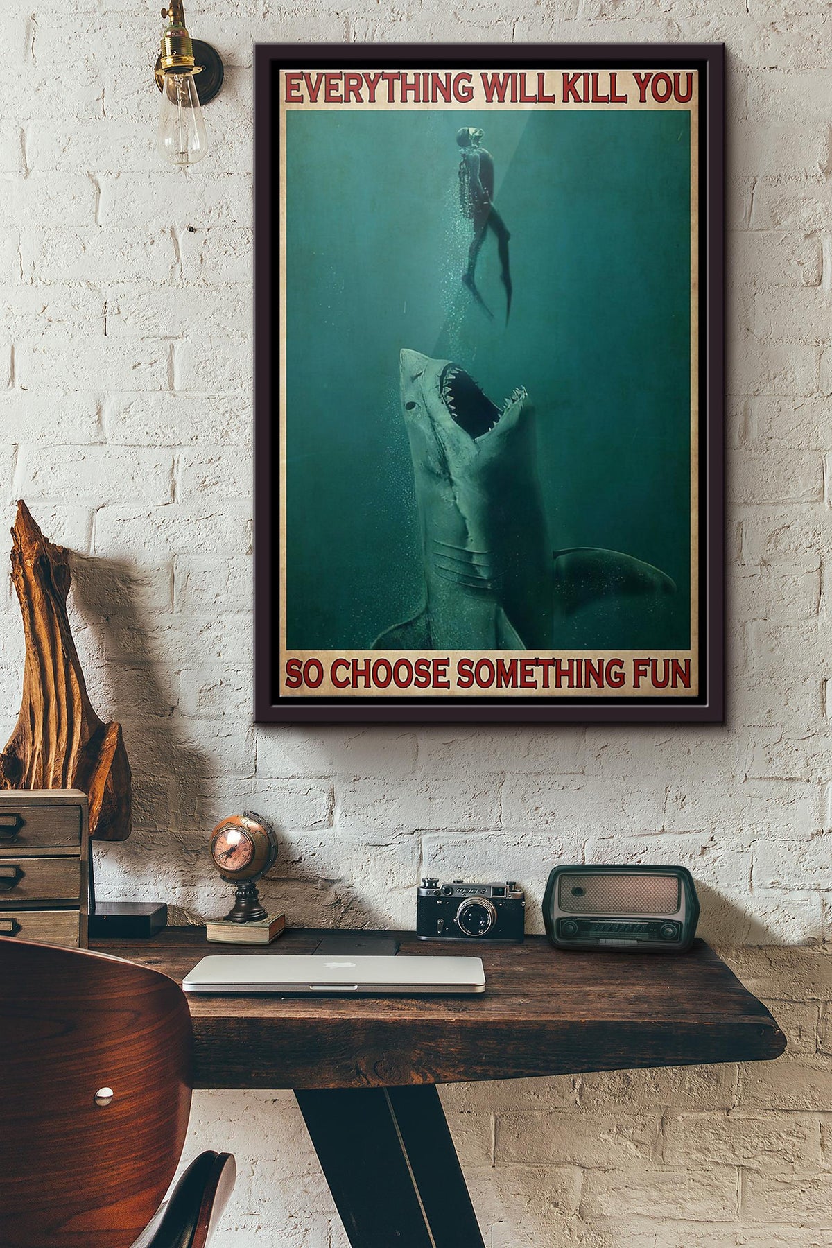 Diving With Shark Everything Will Kill You So Choose Something Fun Poster Framed Matte Canvas