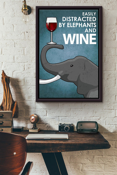 Easily Distracted By Elephants And Red Wine Poster Framed Matte Canvas