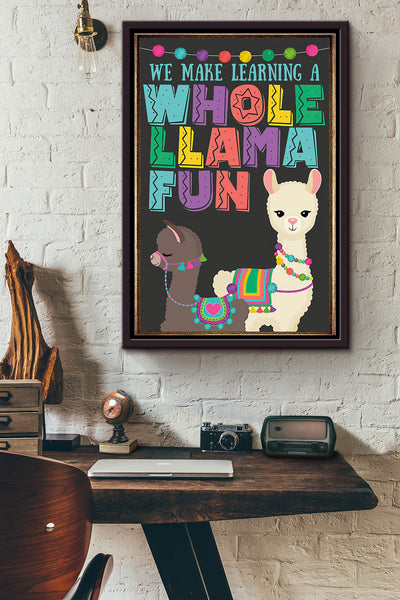 We Make Learning A Whole Llama Fun Teacher Poster Framed Matte Canvas