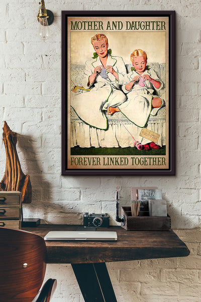 Mother And Daughter Forever Linked Together Kniting Poster Framed Matte Canvas