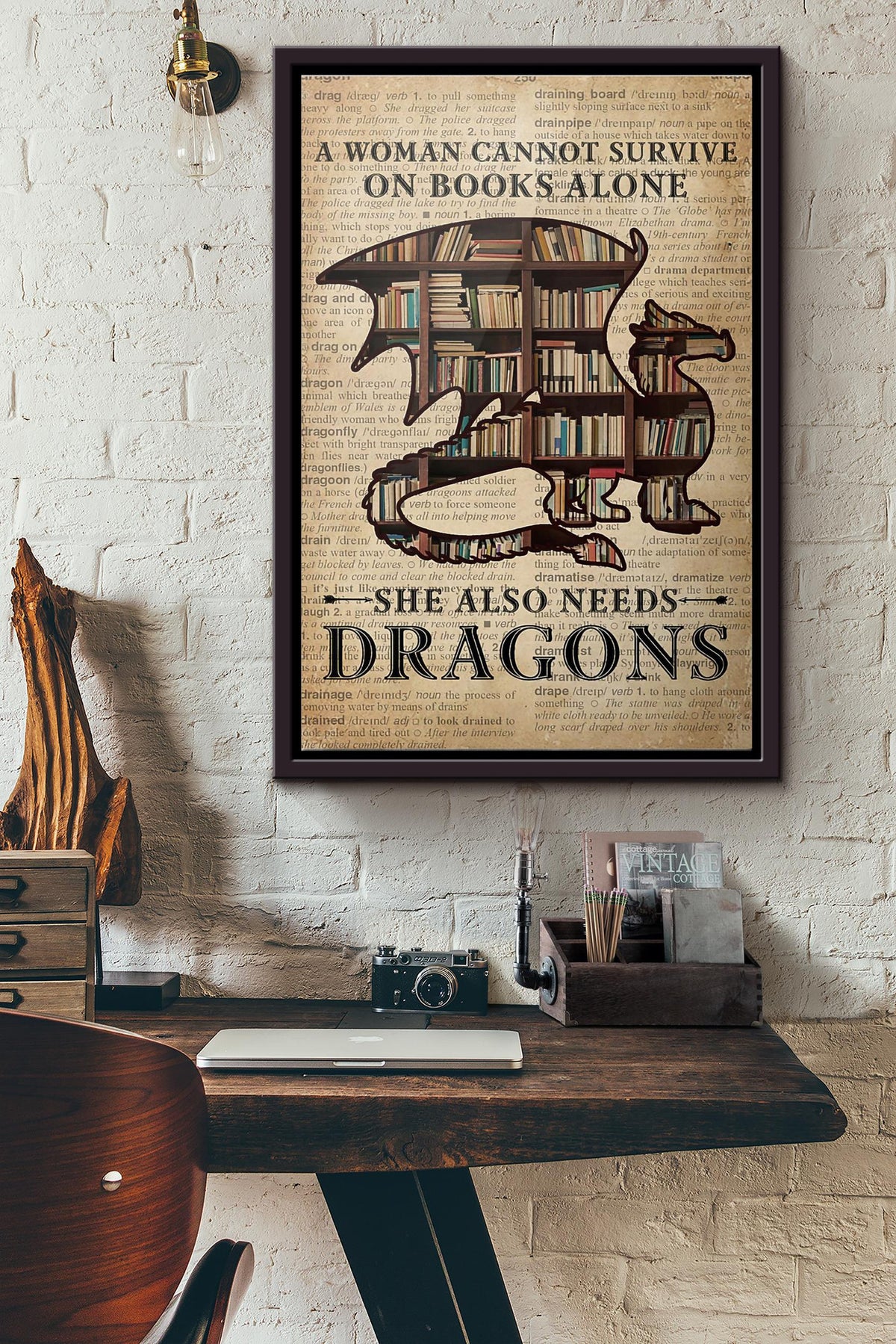 Woman Cannot Survive On Books Alone She Also Needs Dragons Poster Framed Matte Canvas