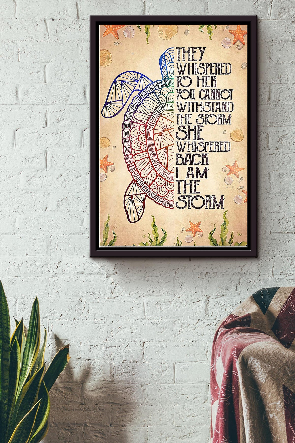 She Whispered Back I Am The Storm Turtle Poster Framed Matte Canvas