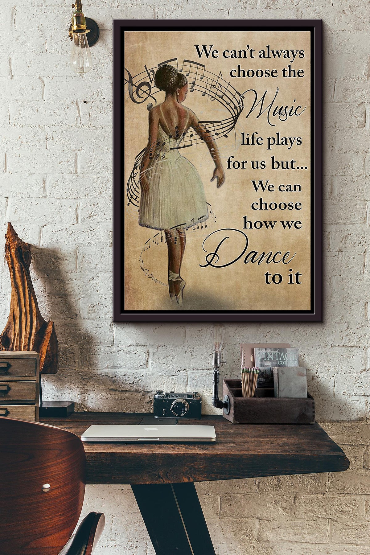 Ballet Music We Can Choose How We Dance To It Poster Framed Matte Canvas