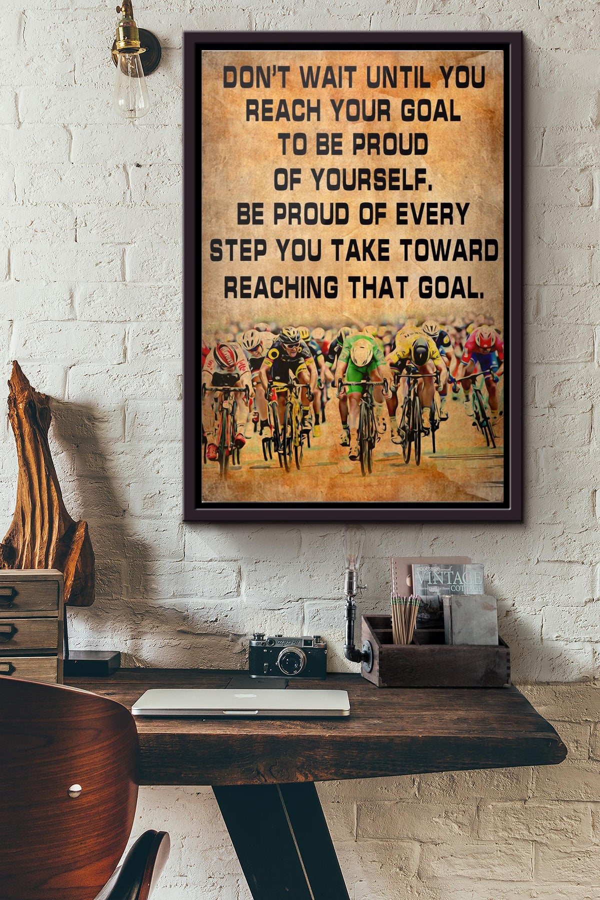 Cycling Dont Wait Until You Reach Your Goal Poster Framed Matte Canvas