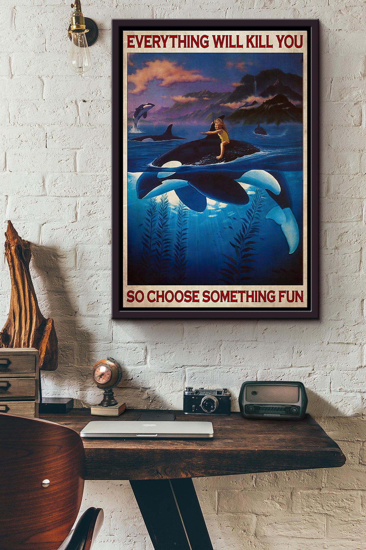 Boy And Orca Everything Will Kill You So Choose Something Fun Poster Framed Matte Canvas