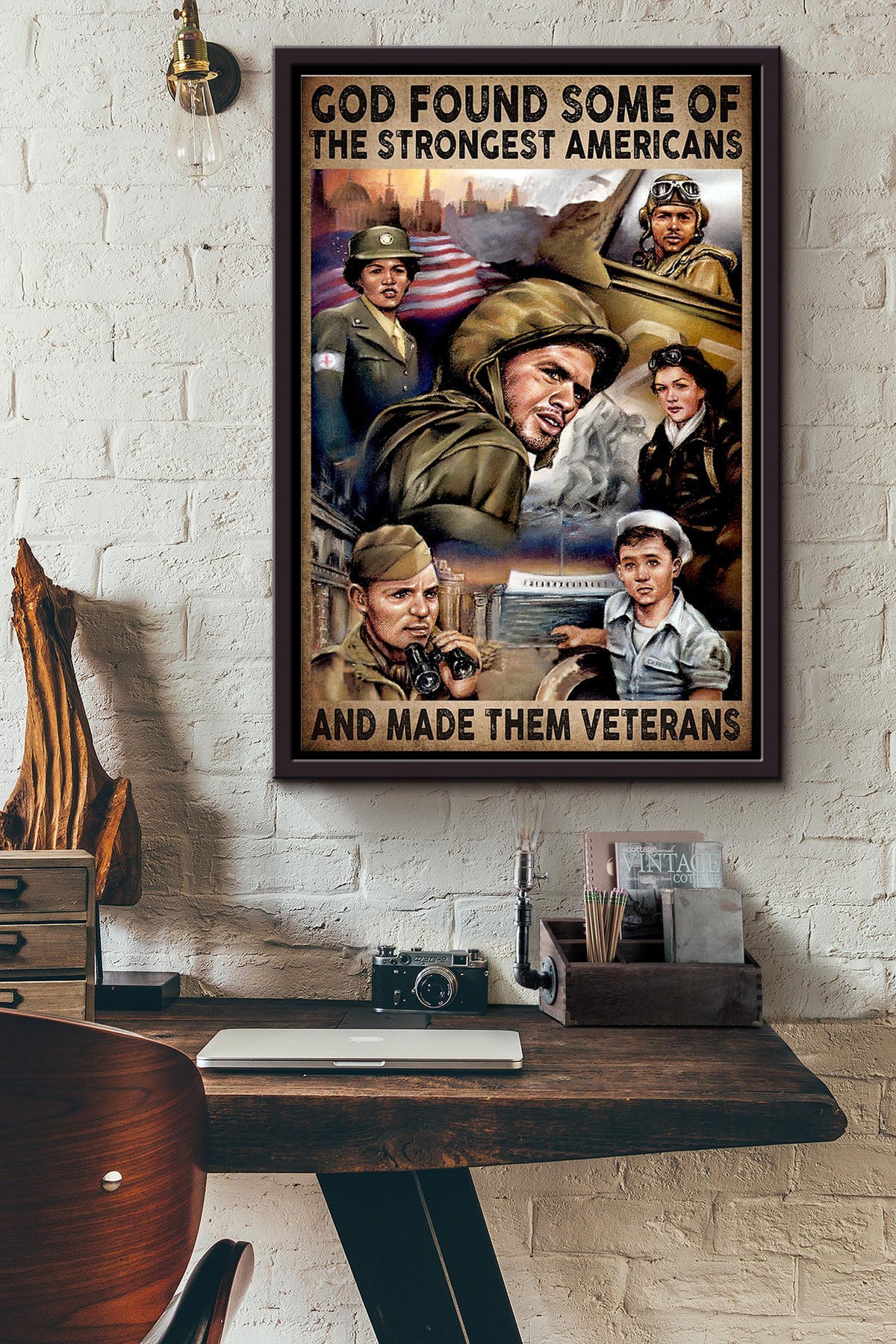 God Found The Strongest Americans And Made Them Veterans Poster Framed Matte Canvas