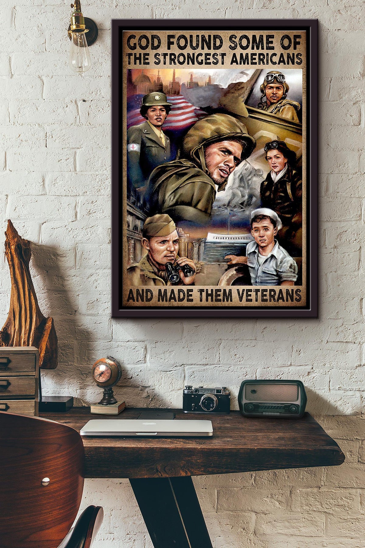 God Found The Strongest Americans And Made Them Veterans Poster Framed Matte Canvas