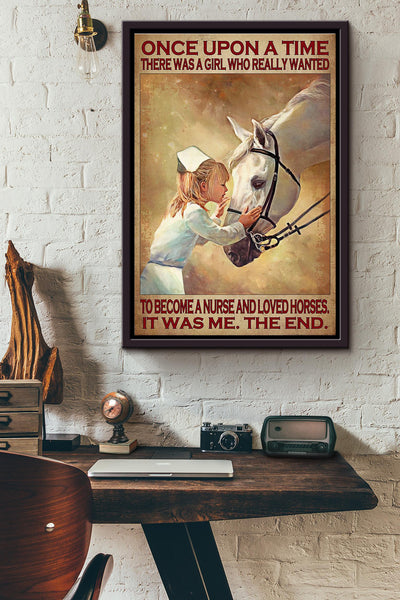 There Was A Girl Who Really Wanted To Become A Nurse And Loved White Horses It Was Me Poster Framed Matte Canvas