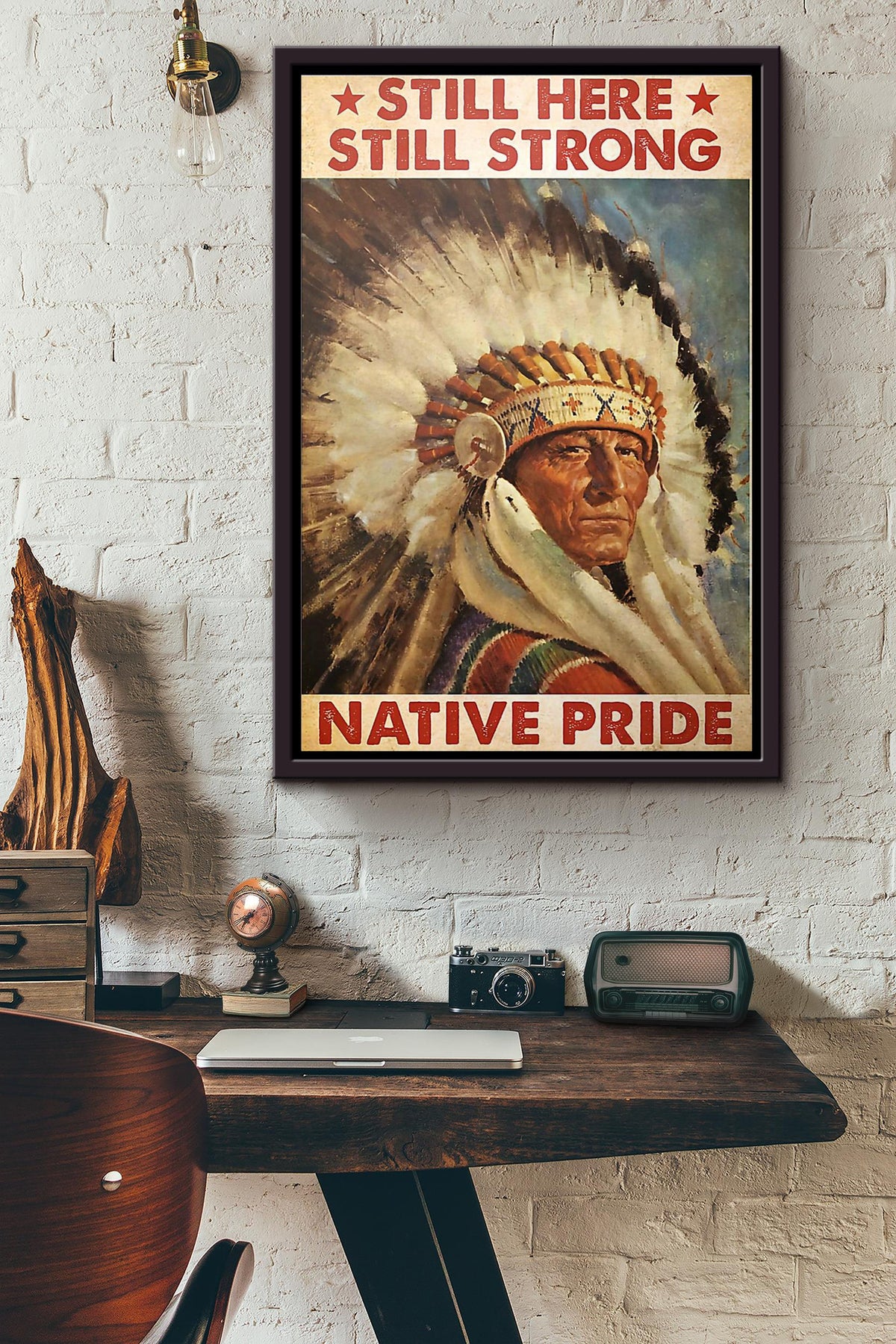 Native American Still Here Still Strong Native Pride Poster Framed Matte Canvas