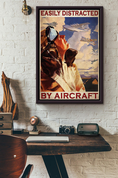 Pilot Easily Distracted By Aircraft Poster Framed Matte Canvas