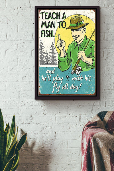 Fishing Teach A Man To Fish Framed Matte Canvas