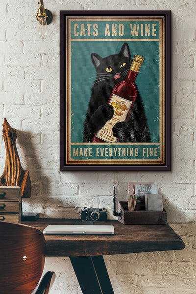 Cats And Wine Make Everything Fine Poster Framed Matte Canvas