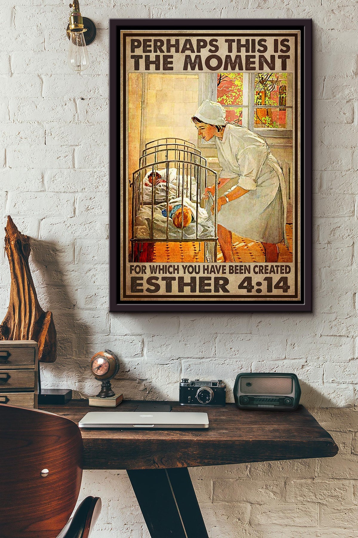 Perhaps This Is The Moment For Which You Have Been Created Poster Framed Matte Canvas