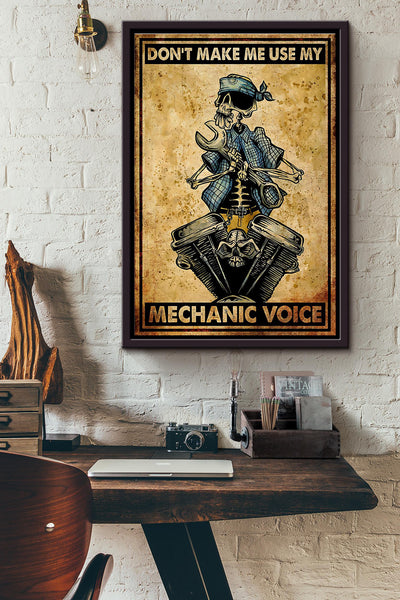 Cool Skull Dont Make Me Use My Mechanic Voice Poster Framed Matte Canvas