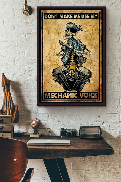 Cool Skull Dont Make Me Use My Mechanic Voice Poster Framed Matte Canvas