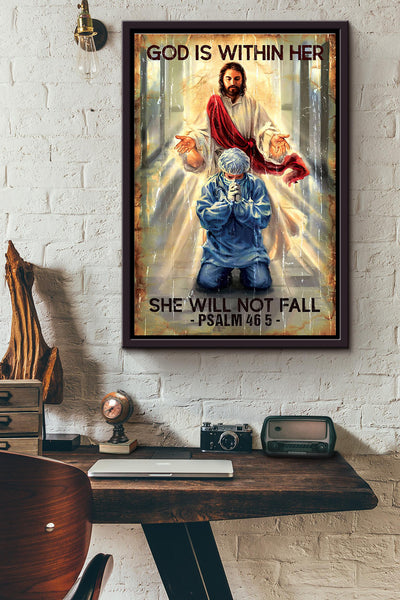 Nurse Prayer God Is Within Her She Will Not Fall Psalm 46 5 Poster Framed Matte Canvas