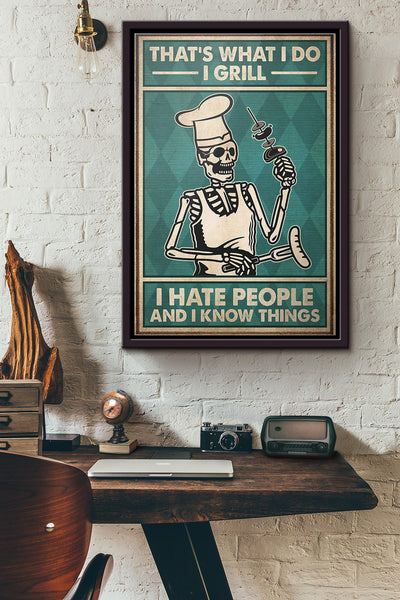 Camping Skull Bbq Thats What I Do I Grill I Hate People And I Know Things Poster Framed Matte Canvas