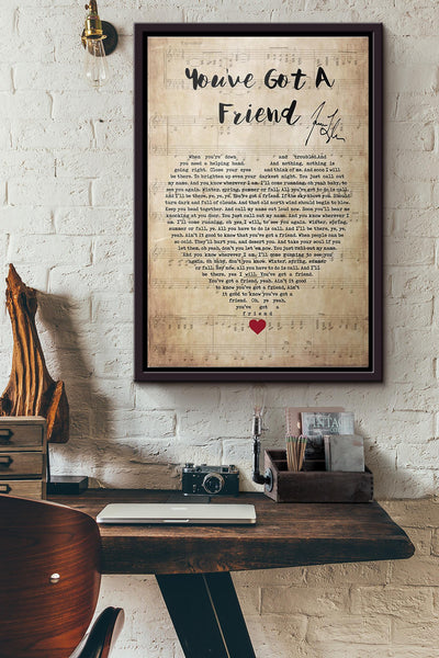 Youve Got A Friend Lyric Signature Poster Framed Matte Canvas