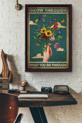Butterfly Flower Grow Through What You Go Through Poster Framed Matte Canvas