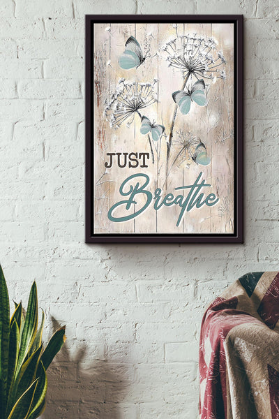 Butterfly Just Breathe Framed Matte Canvas