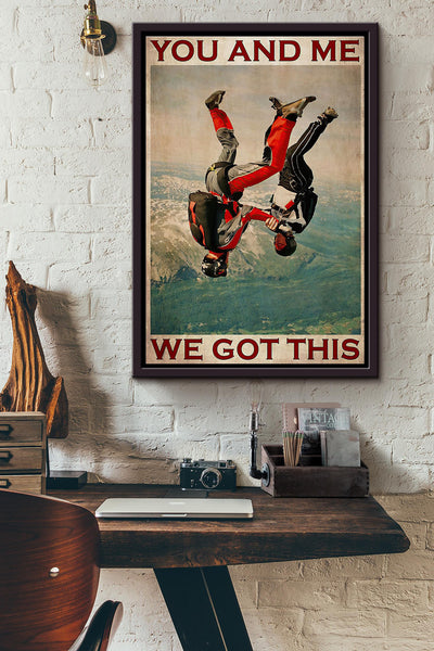 Skydiving Couple You And Me We Got This Poster Framed Matte Canvas