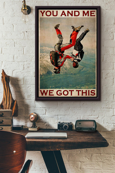 Skydiving Couple You And Me We Got This Poster Framed Matte Canvas