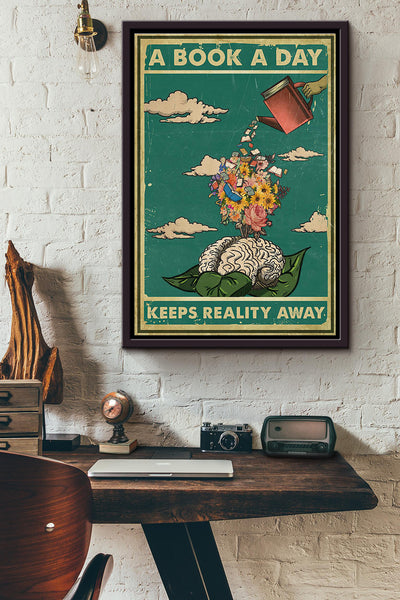 Reading A Book A Day Keeps Reality Away Poster Framed Matte Canvas