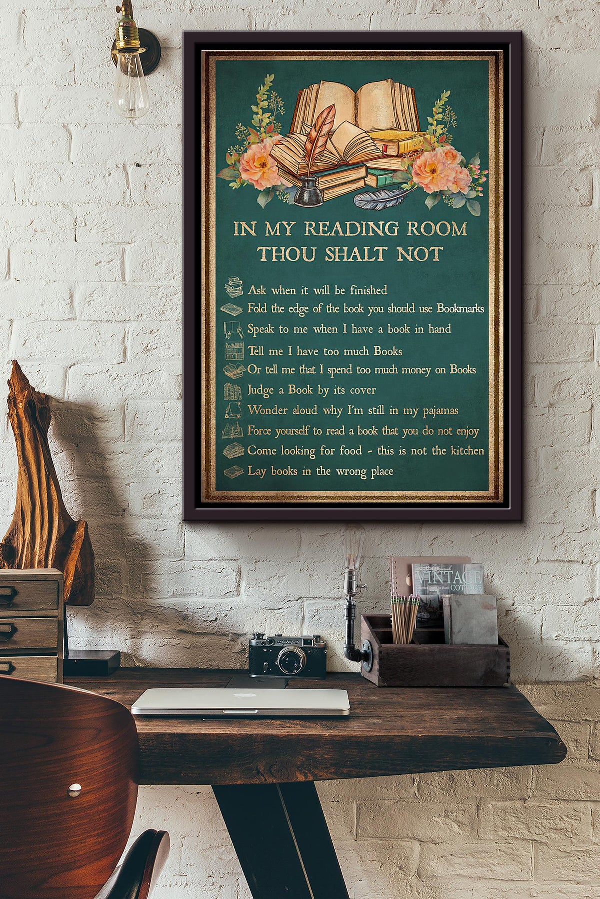 In My Reading Room Thou Shalt Not Ask When It Will Be Finished Flowers Poster Framed Matte Canvas