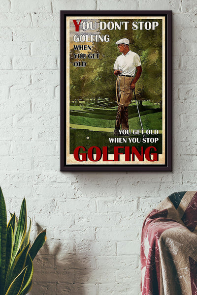 Golf You Dont Stop Golfing Framed Matte Canvas