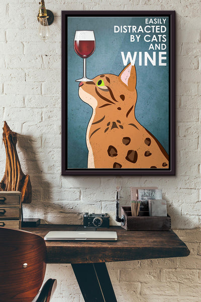 Bengal Cat Easily Distracted By Cats And Wine Poster Framed Matte Canvas