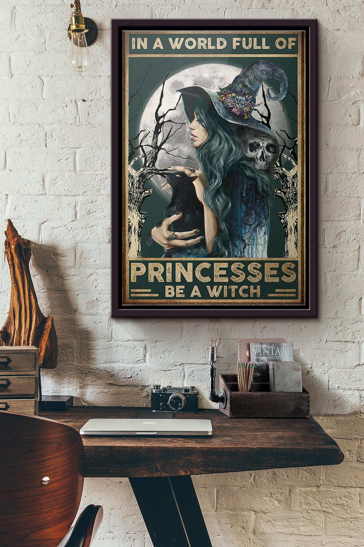 Halloween Witch In A World Full Of Princess Be A Witch Poster Framed Matte Canvas