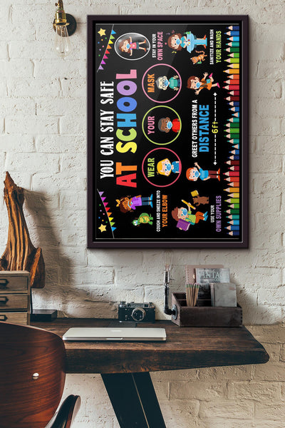 Classroom You Can Stay Safe At School Poster Framed Matte Canvas