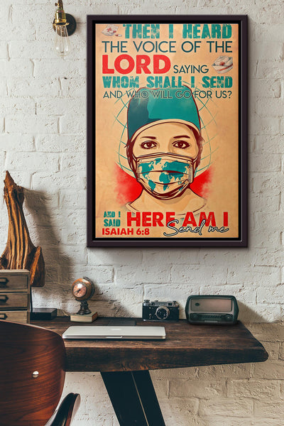 Nurse Lord Send Me Poster Framed Matte Canvas