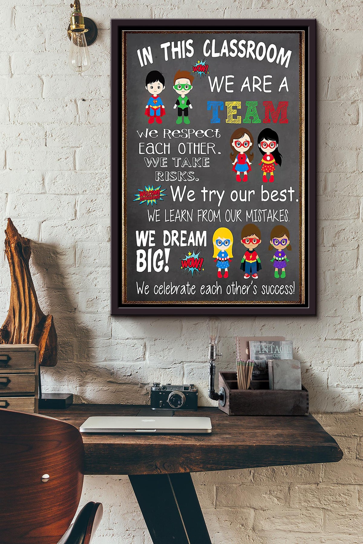 In This Classroom We Are A Team We Celebrate Each Others Success Hero Version Poster Framed Matte Canvas