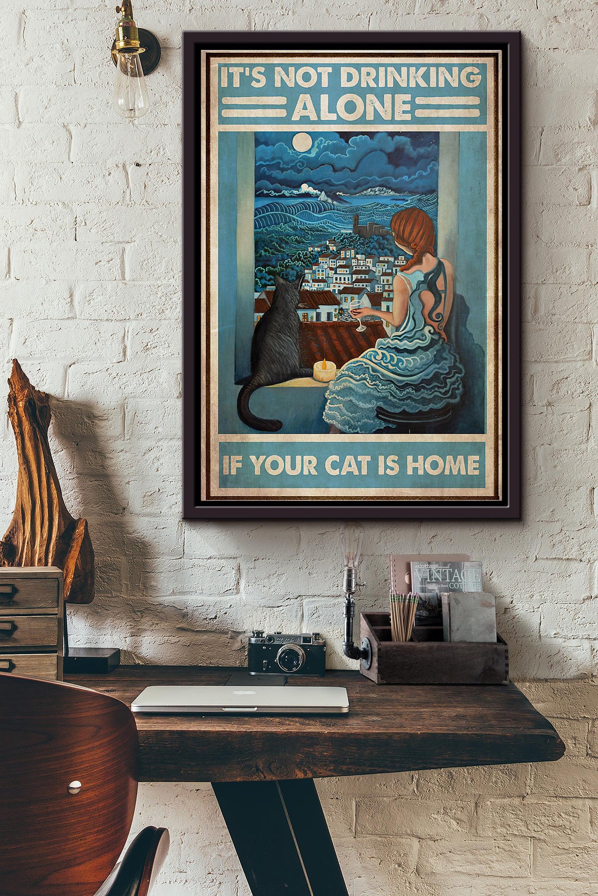 Its Not Drinking Wine Alone If Your Cat Is Home Poster Framed Matte Canvas