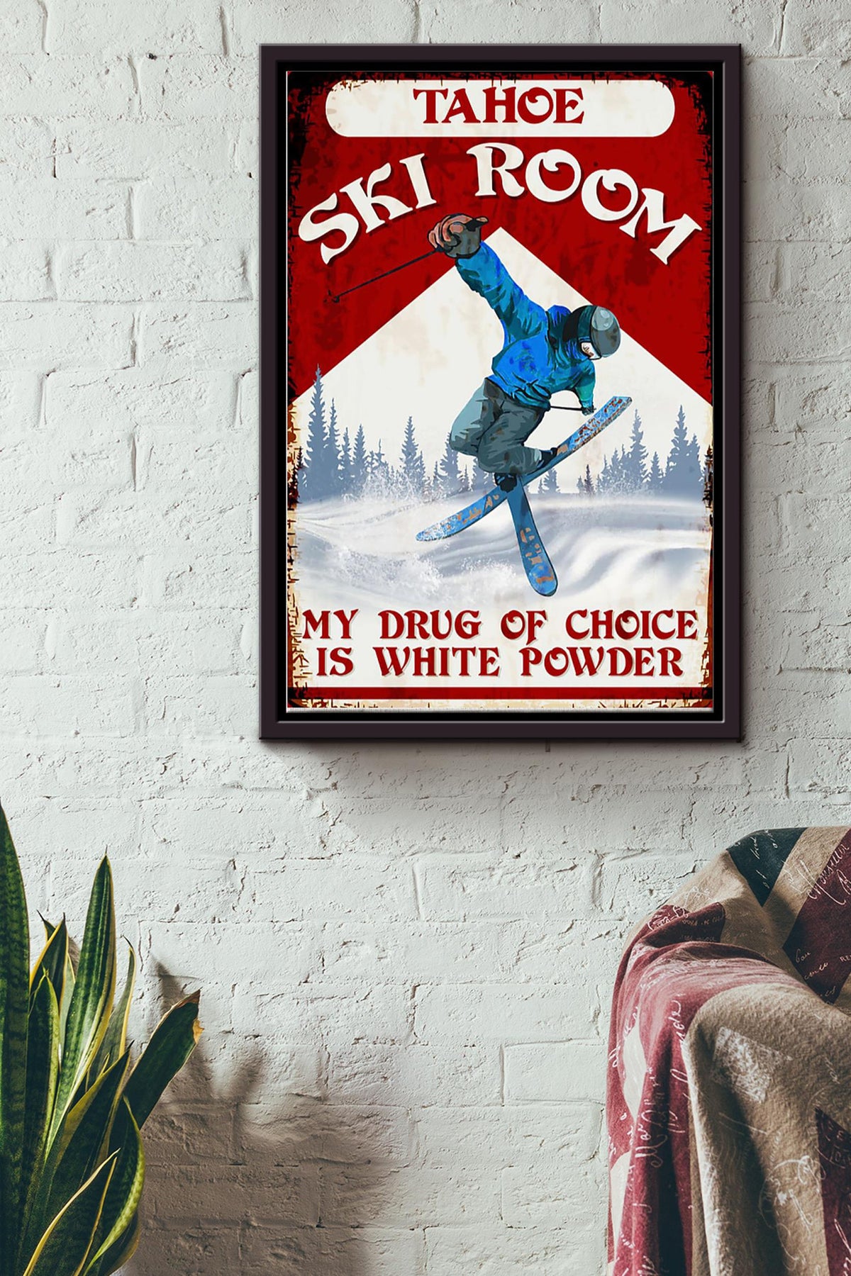 Skiing Room My Drug Of Choise Is White Power Skiing Poster Framed Matte Canvas